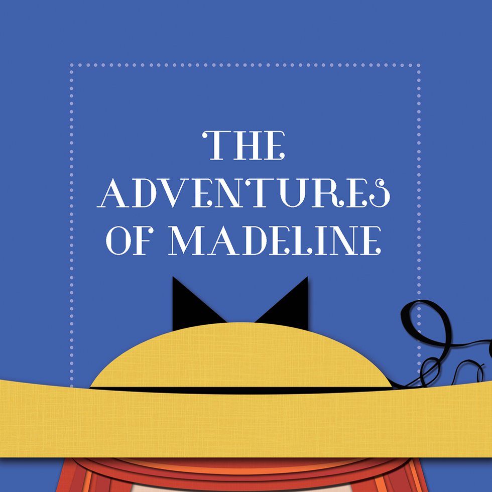 Lexington Children’s Theatre: ‘The Adventures of Madeline’