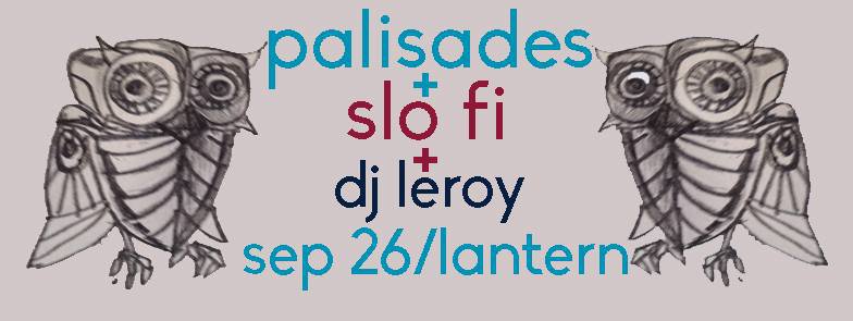 Palisades/ Slo Fi/ DJ Lee Bryant