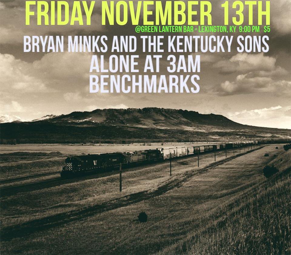 Bryan Minks and The KY Sons/ Alone at 3AM/ Benchmarks