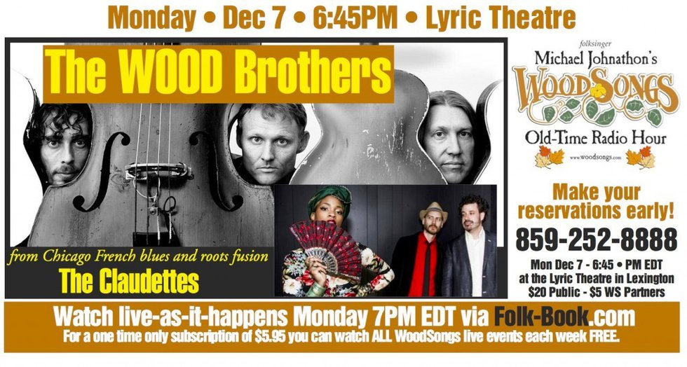 WoodSongs: The Wood Brothers/ The Claudettes