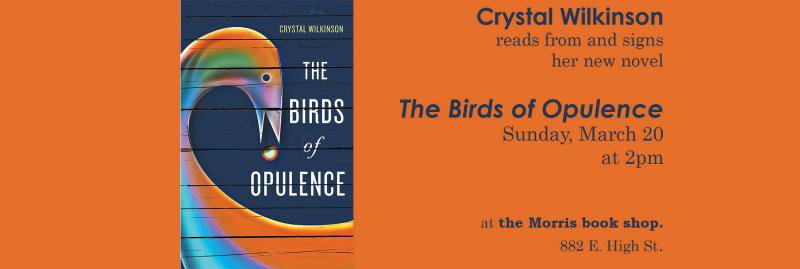 Crystal Wilkinson reads from and signs “Birds of Opulence”